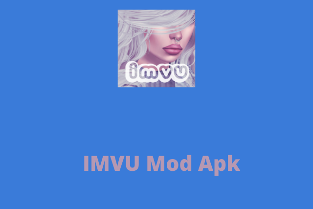 Download IMVU Mod Apk Unlimited Credits & Money
